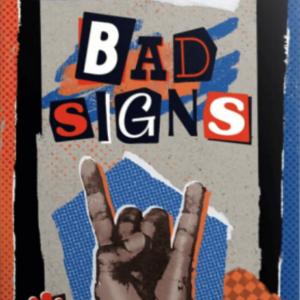 Bad Signs