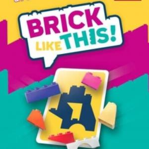Brick Like This!