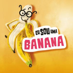 Eu sou uma Banana